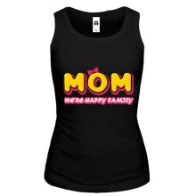 Жіноча майка Mom we`re happy family